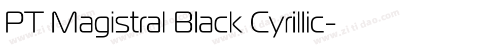 PT Magistral Black Cyrillic字体转换